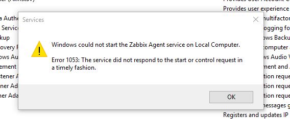 ZBX-13004 Zabbix service error 1053 - ZABBIX SUPPORT